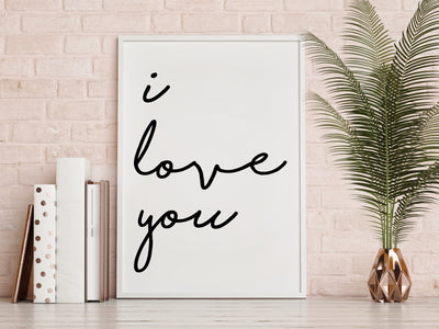 I Love You Print